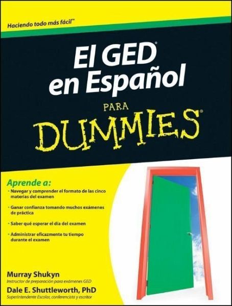 El GED en Espanol Para Dummies (eBook, ePUB) El GED en Espanol Para Dummies (eBook, ePUB)