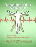 Baseline Diet Solution (eBook, ePUB)