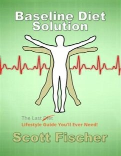 Baseline Diet Solution (eBook, ePUB) - Fischer, Scott