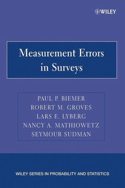 Measurement Errors in Surveys (eBook, PDF) Measurement Errors in Surveys (eBook, PDF)