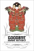 Goodbye Madame Butterfly (eBook, ePUB)