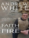 Faith Under Fire (eBook, ePUB) Faith Under Fire (eBook, ePUB)
