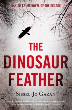 The Dinosaur Feather (eBook, ePUB) - Gazan, Sissel-Jo