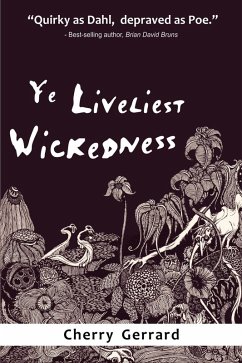 Cover Ye Liveliest Wickedness (eBook, ePUB)