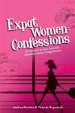 Expat Women: Confessions (eBook, ePUB) Expat Women: Confessions (eBook, ePUB)