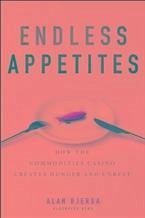 Cover Endless Appetites (eBook, PDF)