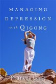 Managing Depression with Qigong (eBook, ePUB)