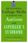 Developing College Skills in Students with Autism and Asperger's Syndrome (eBook, ePUB)