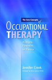 The Core Concepts of Occupational Therapy (eBook, ePUB)