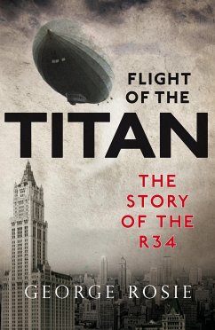 Flight of the Titan (eBook, ePUB) - Rosie, George