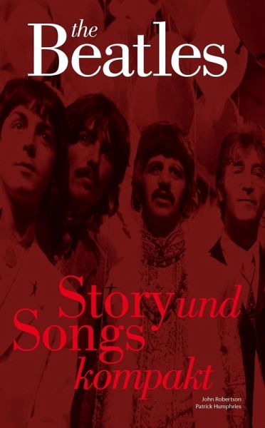 The Beatles: Story und Songs Kompakt (eBook, ePUB)