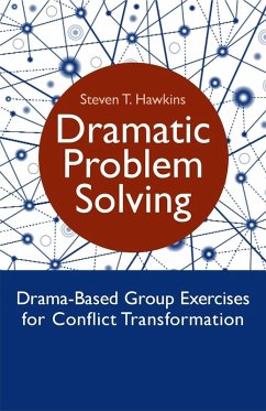 Dramatic Problem Solving (eBook, ePUB) - Hawkins, Steven