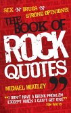 Sex 'n' Drugs 'n' Strong Opinions! The Book of Rock Quotes (eBook, ePUB)
