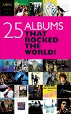 25 Albums that Rocked the World (eBook, ePUB)