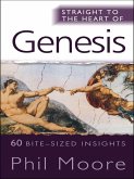 Straight to the Heart of Genesis (eBook, ePUB)