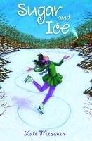 Sugar and Ice (eBook, ePUB) - Messner, Kate