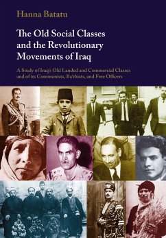 The Old Social Classes and the Revolutionary Movements of Iraq (eBook, ePUB) - Batatu, Hanna