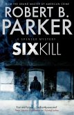 Sixkill (A Spenser Mystery) (eBook, ePUB)