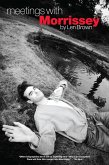 Meetings with Morrissey (eBook, ePUB)