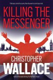 Killing the Messenger (eBook, ePUB)