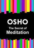 The Secret of Meditation (eBook, ePUB)
