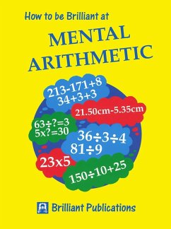How to be Brilliant at Mental Arithmetic (eBook, ePUB) - Webber, Beryl