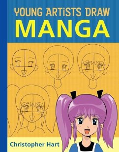 Young Artists Draw Manga (eBook, ePUB) - Hart, Christopher