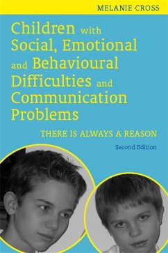 Children with Social, Emotional and Behavioural Difficulties and Communication Problems (eBook, ePUB) - Cross, Melanie