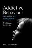 Addictive Behaviour in Children and Young Adults (eBook, ePUB)