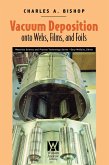 Vacuum Deposition onto Webs, Films, and Foils (eBook, PDF)
