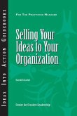 Selling Your Ideas to Your Organization (eBook, ePUB)