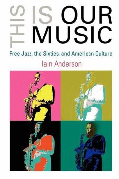 This Is Our Music (eBook, ePUB) - Anderson, Iain
