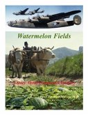 Watermelon Fields (eBook, ePUB) Watermelon Fields (eBook, ePUB)
