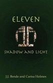 Eleven: Shadow and Light (eBook, ePUB)