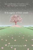 Si la sagesse m'etait contee (eBook, ePUB) Si la sagesse m'etait contee (eBook, ePUB)