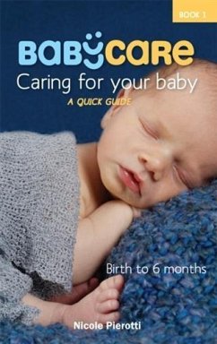 Cover BabyCare: Caring for Your Baby: Birth to 6 months (eBook, ePUB)