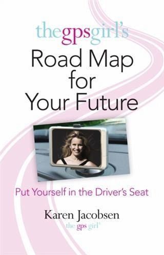 GPS Girl's Road Map for Your Future (eBook, ePUB)