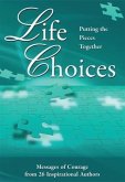 Life Choices: Putting the Pieces Together (eBook, ePUB)
