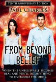 From Beyond Belief (eBook, ePUB)