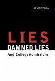 Lies, Damned Lies, and College Admissions (eBook, ePUB)