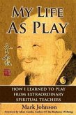 My Life As Play (eBook, ePUB) My Life As Play (eBook, ePUB)