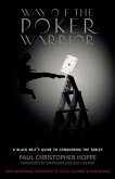 Way of the Poker Warrior (eBook, ePUB) Way of the Poker Warrior (eBook, ePUB)