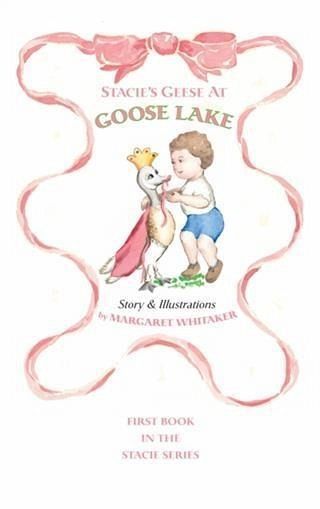 Stacie's Geese at Goose Lake (eBook, ePUB)