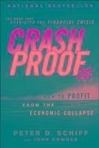 Crash Proof 2.0 (eBook, ePUB) - Schiff, Peter D.; Downes, John