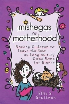 Cover Mishegas of Motherhood (eBook, ePUB)