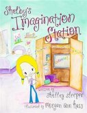 Shelby's Imagination Station (eBook, ePUB) Shelby's Imagination Station (eBook, ePUB)