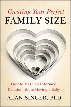 Creating Your Perfect Family Size (eBook, PDF) - Singer, Alan