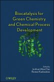 Biocatalysis for Green Chemistry and Chemical Process Development (eBook, PDF)