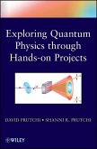 Exploring Quantum Physics through Hands-on Projects (eBook, PDF)