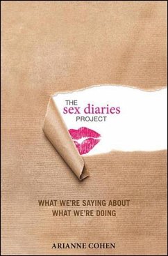 The Sex Diaries Project (eBook, ePUB) - Cohen, Arianne